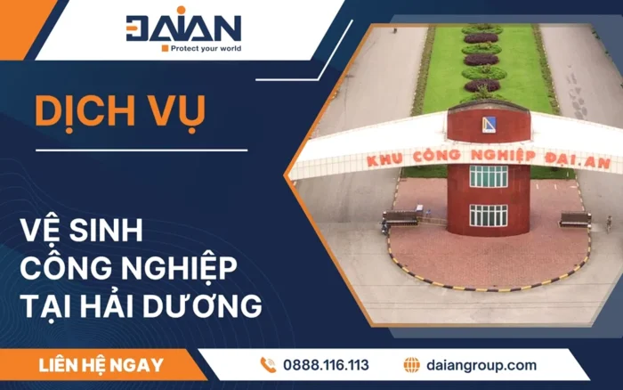 Dịch vụ vệ sinh công nghiệp Hải Dương Daiangroup