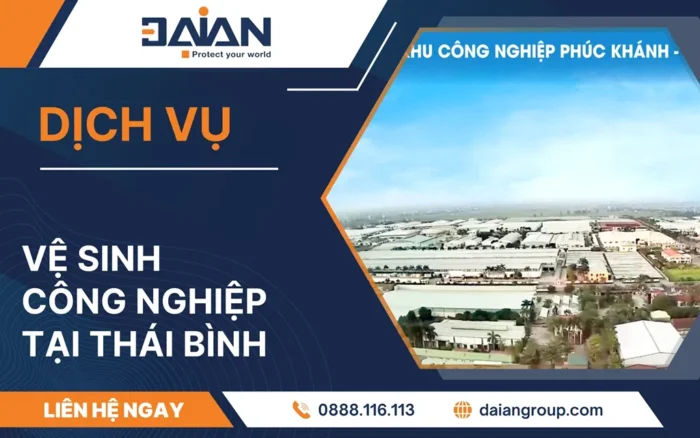 Dịch vụ vệ sinh công nghiệp Thái Bình Daiangroup